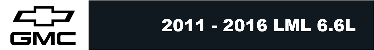 2011 - 2016 LML 6.6L